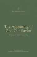 E-Book (epub) The Appearing of God Our Savior von Claire Smith