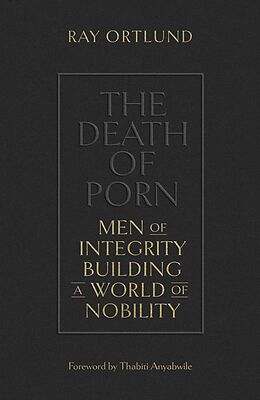 eBook (epub) The Death of Porn de Ray Ortlund