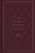 E-Book (epub) The Heart in Pilgrimage von Leland Ryken