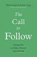 E-Book (epub) The Call to Follow von Richard Langer, Joanne J. Jung