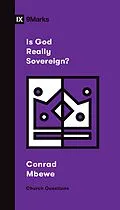 E-Book (epub) Is God Really Sovereign? von Conrad Mbewe