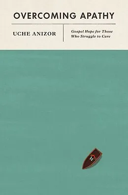 E-Book (epub) Overcoming Apathy von Uche Anizor