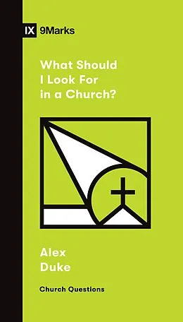 E-Book (epub) What Should I Look For in a Church? von Alex Duke