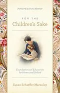 E-Book (epub) For the Children's Sake von Susan Schaeffer Macaulay
