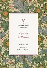 eBook (epub) Fighting for Holiness de J. C. Ryle