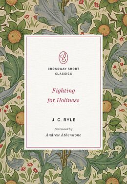 eBook (epub) Fighting for Holiness de J. C. Ryle