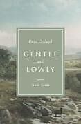 Couverture cartonnée Gentle and Lowly Study Guide de Dane Ortlund