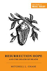 eBook (epub) Resurrection Hope and the Death of Death de Mitchell L. Chase