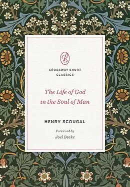 E-Book (epub) The Life of God in the Soul of Man (Foreword by Joel Beeke) von Henry Scougal
