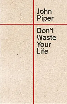 E-Book (epub) Don't Waste Your Life von John Piper