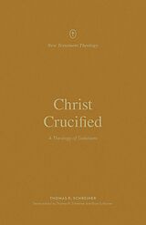eBook (epub) Christ Crucified de Thomas R. Schreiner