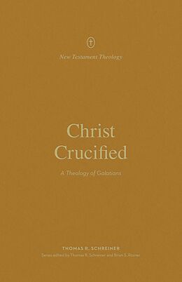 eBook (epub) Christ Crucified de Thomas R. Schreiner