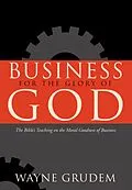 E-Book (epub) Business for the Glory of God von Wayne Grudem
