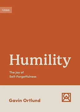 E-Book (epub) Humility von Gavin Ortlund