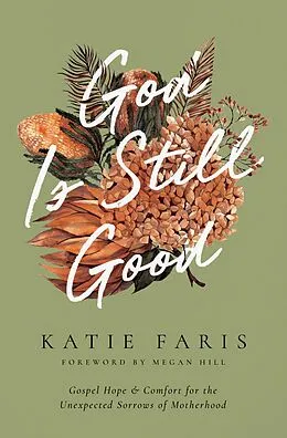 E-Book (epub) God Is Still Good von Katie Faris