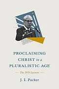 E-Book (epub) Proclaiming Christ in a Pluralistic Age von J. I. Packer