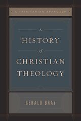 eBook (epub) A History of Christian Theology (Repack) de Gerald Bray