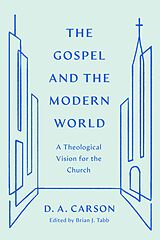 eBook (epub) The Gospel and the Modern World de D. A. Carson