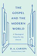 E-Book (epub) The Gospel and the Modern World von D. A. Carson