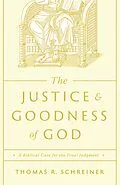 E-Book (epub) The Justice and Goodness of God von Thomas R. Schreiner
