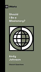 eBook (epub) Should I Be a Missionary? de Andy Johnson