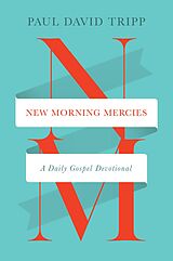 eBook (epub) New Morning Mercies (repack) de Paul David Tripp