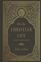 eBook (epub) On the Christian Life de John Calvin