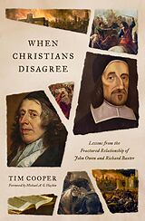 eBook (epub) When Christians Disagree de Tim Cooper