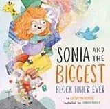 Fester Einband Sonia and the Biggest Block Tower Ever von Kathryn Butler