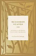 E-Book (epub) Remember Heaven von Matthew McCullough