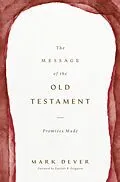 E-Book (epub) The Message of the Old Testament von Mark Dever
