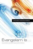 E-Book (epub) Evangelism Is . . . von Dave Earley