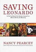 eBook (epub) Saving Leonardo de Nancy Pearcey