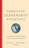 E-Book (epub) Christian Leadership Essentials von David S. Dockery