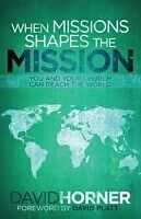 E-Book (epub) When Missions Shapes the Mission von David Horner