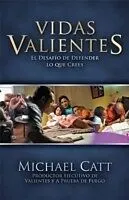 E-Book (epub) Vidas Valientes von Michael Catt