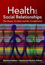 Fester Einband Health and Social Relationships von Matthew L. Newman
