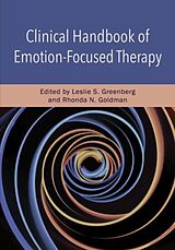 Livre Relié Clinical Handbook of Emotion-Focused Therapy de Leslie S. Goldman, Rhonda N. Greenberg