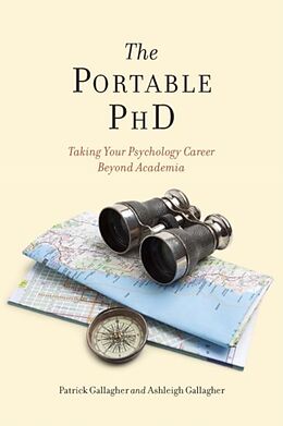 Kartonierter Einband The Portable PhD von Ashleigh H Gallagher, M. Patrick Gallagher