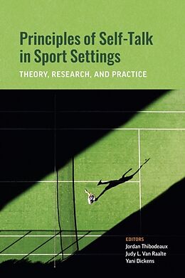 Couverture cartonnée Principles of Self-Talk in Sport Settings de Christopher Jordan Van Raalte, Judy Ly Thibodeaux