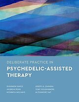 Couverture cartonnée Deliberate Practice in Psychedelic-Assisted Therapy de Shannon Dames, Andrew Penn, Monnica Williams