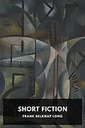 E-Book (epub) Short Fiction von Frank Belknap Long