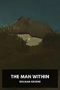 E-Book (epub) The Man Within von Graham Greene