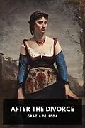 E-Book (epub) After the Divorce von Grazia Deledda