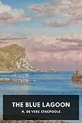 E-Book (epub) The Blue Lagoon von H. De Vere Stacpoole