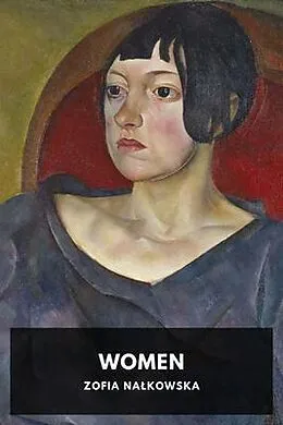 E-Book (epub) Women von Zofia Nalkowska
