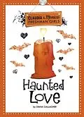 E-Book (pdf) Haunted Love von Diana G Gallagher