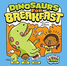 E-Book (pdf) Dinosaurs for Breakfast von Amy J Lemke