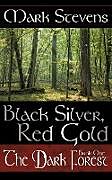 Kartonierter Einband Black Silver, Red Gold von Mark Stevens