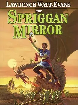 E-Book (epub) The Spriggan Mirror von Lawrence Watt-Evans